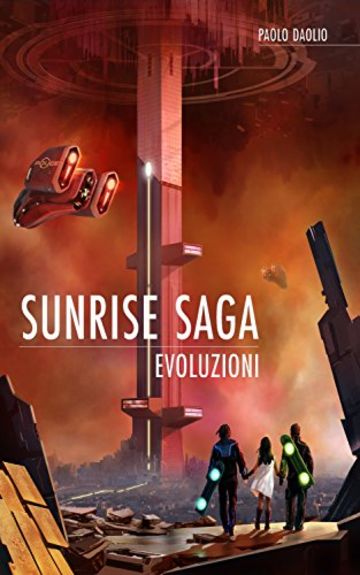 Sunrise Saga - Evoluzioni